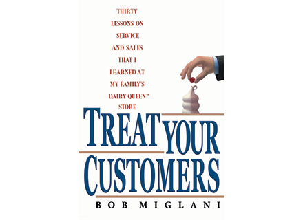 TREAT YOUR  CUSTOMERS